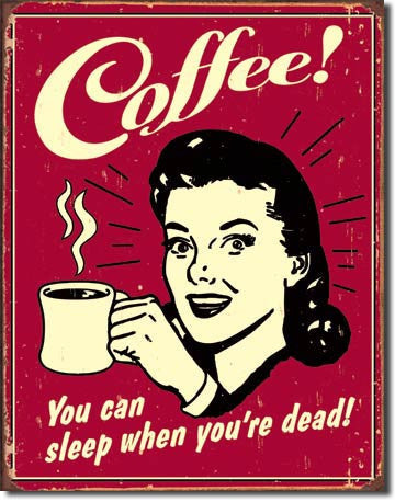 Coffee - Sleep when Dead - 1331