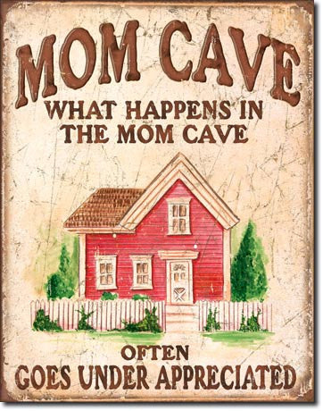 Mom Cave - Under Appreciated - 1806