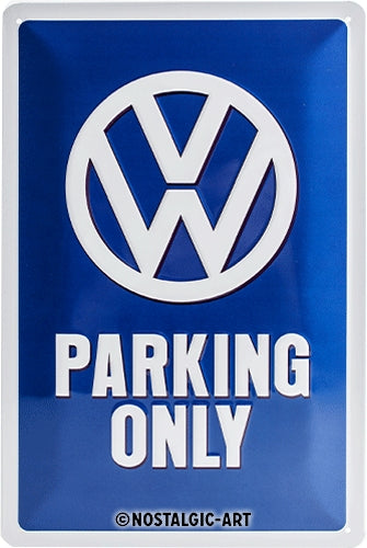 VW Parking Only - Skilti