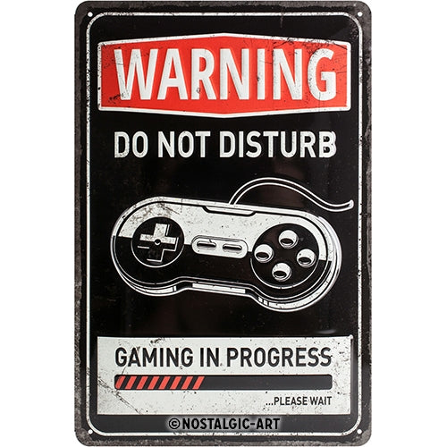 Warning! - Gaming In Progress