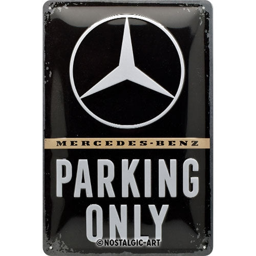 Mercedes Benz - Parking Only - Skilti