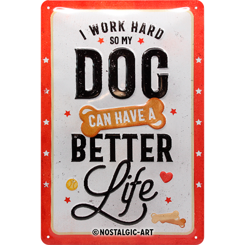 Better Dog Life - Skilti