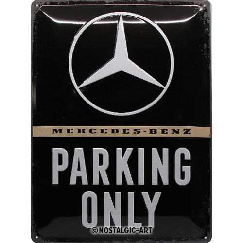 Mercedes Benz - Parking Only - Skilti