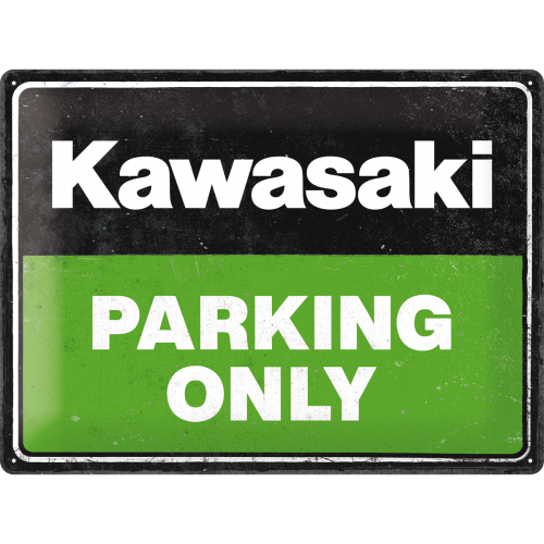 Kawasaki - Parking Only - Skilti