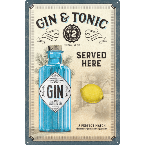 Gin & Tonic Served Here - Stórt Skilti