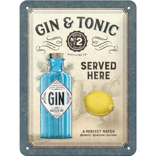 Gin & Tonic Served Here - skilti