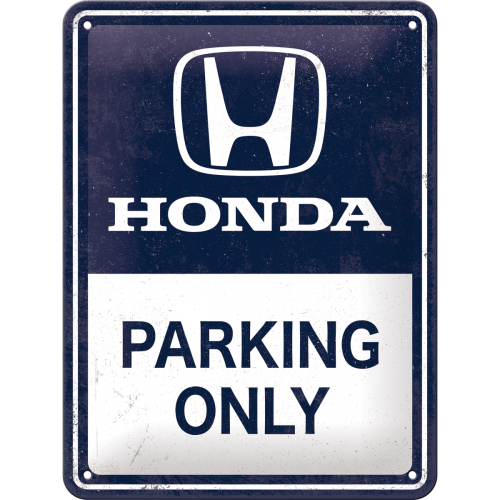 Honda AM Parking Only  - skilti