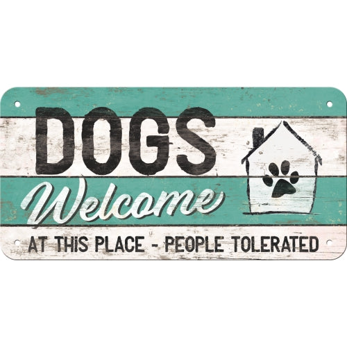 Dogs Welcome - Hangandi Skilti