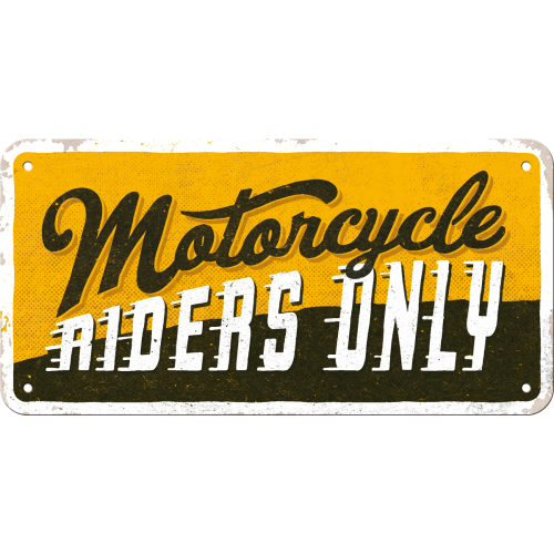 Motorcycle Riders Only - Hangandi Skilti