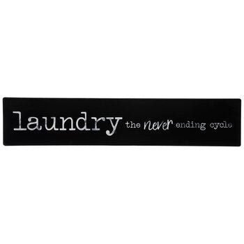 Laundry The Never Ending Cycle - Málmskilti